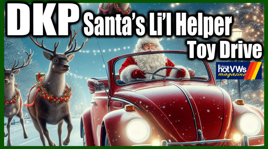 DKP VW Club Santa's Li'L Helper Toy Drive 2023