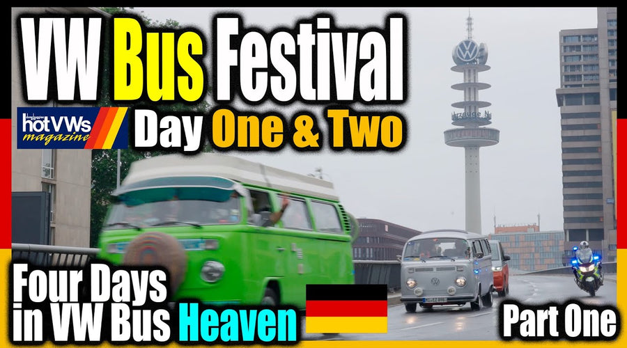 VW Bus Festival Part 1 – 4 Days in VW Bus Paradise Hannover, Germany